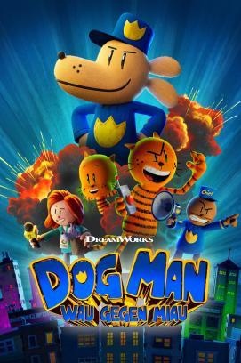 Dog Man: Wau gegen Miau