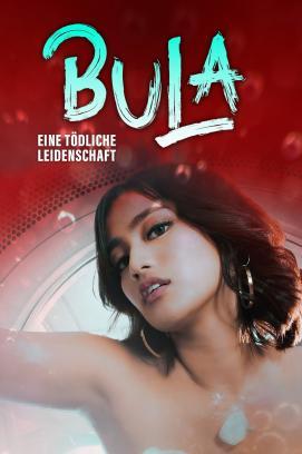 Bula - Eine tödliche Leidenschaft
