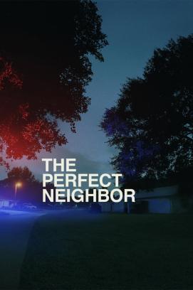 The Perfect Neighbor - Ein Gesetz und seine Folgen
