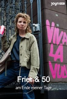 Frier und Fünfzig - Am Ende meiner Tage - Staffel 1
