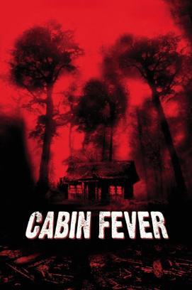 Cabin Fever