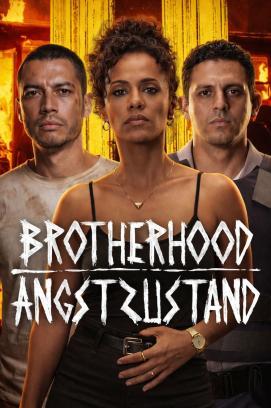 Brotherhood: Angstzustand