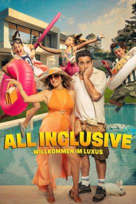 All Inclusive - Willkommen im Luxus