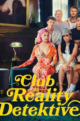Club der Reality Detektive - Staffel 1