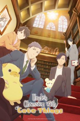Uncle's Obsession with Cute Things - Staffel 1 *Subbed*
