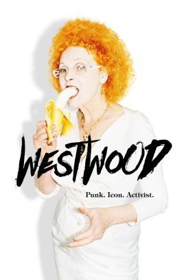 Westwood - Punk. Ikone. Aktivistin